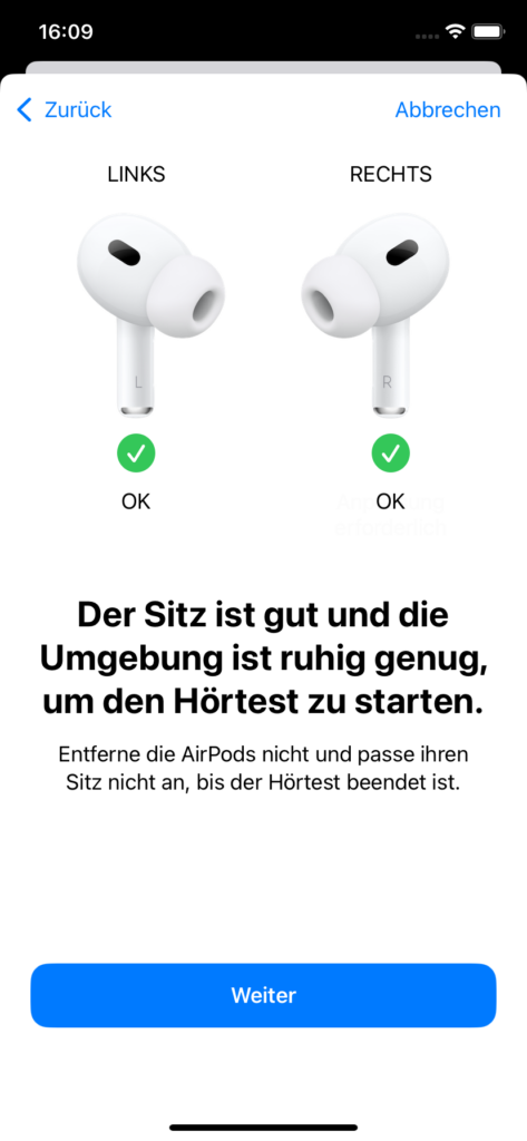 Bildschirmfoto vom iPhone. Eine Abbildung der Airpods und darunter der Text "Der Sitz ist gut und die Umgebung ist ruhig genug, um den Hörtest zu starten."